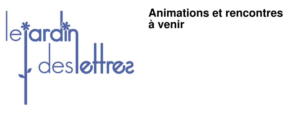 Animations et rencontres � venir 